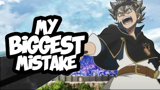 My Biggest Mistake | Black Clover