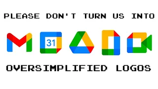 Please Google, don't turn us into the same oversimplified logo!