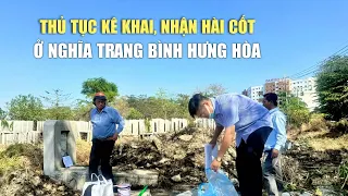 Bốc mộ tập trung nghĩa trang Bình Hưng Hòa: Người thân muốn nhận hài cốt làm thế nào?