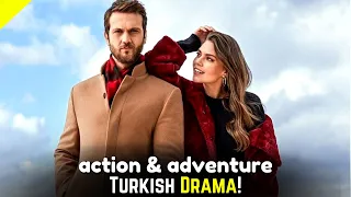 Top 7 Action and Adventure Turkish Series With Final English Subtitles