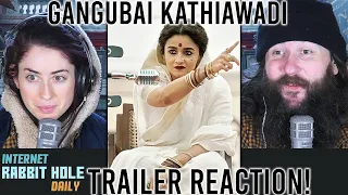 Gangubai Kathiawadi | Official Trailer | irh daily REACTION!