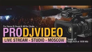 PRO DJ VIDEO, как делать стрим и свое Promo