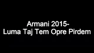 Armani 2015 Luma Taj Tem Opre Pirdem