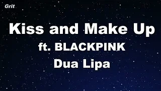 Kiss and Make Up - Dua Lipa & BLACKPINK Karaoke 【With Guide Melody】 Instrumental