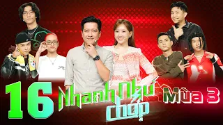 Nhanh Như Chớp 3 |Tập 16: Lăng LD, Ricky Star lộ chuyện "lục đục" nhà Hari Won vì A Xìn tặng quà xịn