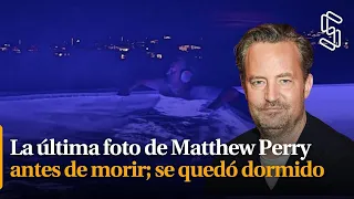 La última foto de Matthew Perry antes de morir; se quedó dormido