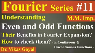 Fourier Series #11 (M.M.Imp) | Even and Odd Functions | #FourierSeries #EngineeringMathematics