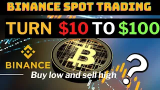 Trick Binance Spot Trading and Make $100 Dialy [USING THIS METHOD]