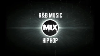 New Hip Hop R&B Songs 2017- Best Songs Hip Hop R&B Mix 2017 || Hip Hop Music 2017