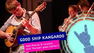 Good Ship Kangaroo - Harry Clifton | Nederlands Blazers Ensemble & Piaras Ó Lorcáin