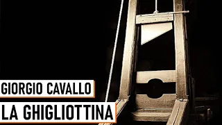 La Ghigliottina - Giorgio Cavallo