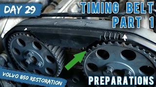 Volvo 850 Restoration - Timing Belt PART 1 Preparations - Day 29