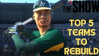 TOP 5 BEST TEAMS TO REBUILD IN MLB THE SHOW 24