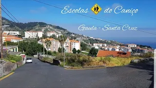 Caniço 3 Escolas do Caniço 🚸 Gaula 'Driving Roads Estradas da Madeira Música Popular 2021