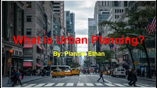 What is Urban Planning? | City Planning Basics