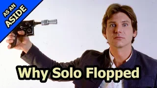 Why Solo Flopped