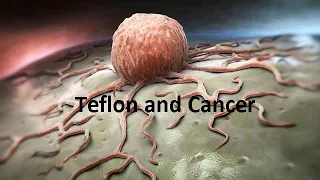 Teflon & Cancer