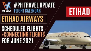 🛑FLIGHT UPDATE: Flights & Connecting Flights via ETIHAD AIRWAYS | June 2021 Flight Calendar Schedule