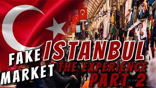 Istanbul - THE BAZAAR EXPERIENCE! (Fake market spree)