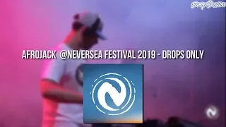 Afrojack @Neversea Festival 2019 - Drops Only