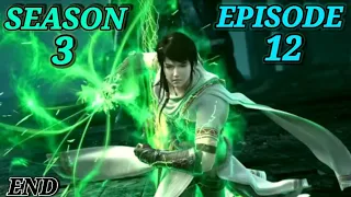 Martial Universe Season 3 Episode 12 Explained in hindi