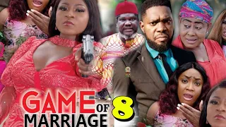 GAME OF MARRIAGE SEASON 8 (New Hit Movie) - Destiny Etiko 2020 Latest Nigerian Nollywood Movie