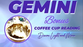 Gemini ♊︎ DIVINE BLESSINGS ARE COMING YOUR WAY! 💝 Coffee Cup Reading ⛾