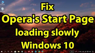 How to Fix Opera's Start Page loading slowly