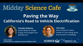 Midday Science Cafe- Paving the Way: California’s Road to Vehicle Electrification