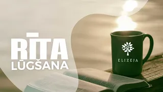 ELIZEJAS RĪTA LŪGŠANA – 29.aprīlis