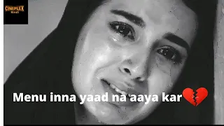 Teri yaad de vich main mar jasa - mennu inna yaad na aaya kar #khuda aur mohabbat sad status