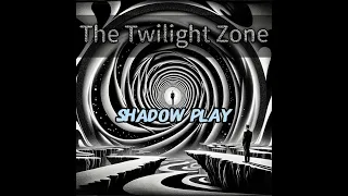 The Twilight Zone Radio Dramas: Shadow Play | Golden Radio Hour