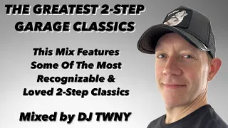 The Ultimate Garage Classics Mix - DJ TWNY Presents Lofty Ambitions - Crazy Mix