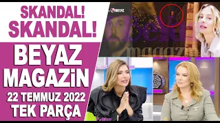 Beyaz Magazin 22 Temmuz 2022