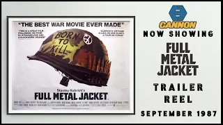 UK Cinema Trailer Reel - FULL METAL JACKET (1987)