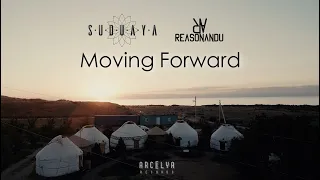 SUDUAYA & REASONANDU - Moving Forward (Original mix) 4K
