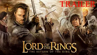 The Lord of the Rings: The Return of the King | NEW TRAILER (2021)