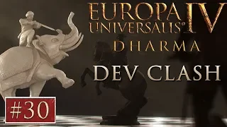 EU4 - Paradox Dev Clash - Episode 30 - Dharma