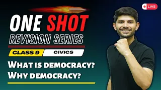 What is Democracy? Why Democracy | New One shot Revision Series |  | Civics Class 9th 2023-24