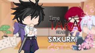•| Time Taka reagi a 🌺Sakura🌺  [Part 1/??] |• !Sasusaku!