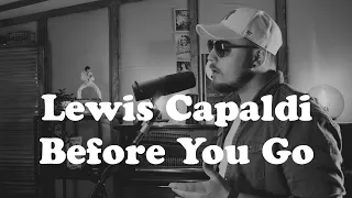 LEWIS CAPALDI x BEFORE YOU GO x COVER BY RAPHAEL GOLDMANN