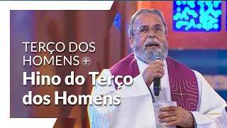 Hino do Terço dos Homens com o Padre Antonio Maria – Missa Solene