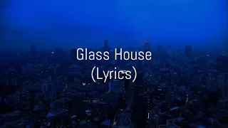 Machine Gun Kelly - Glass House (feat. Naomi Wild) (Lyrics)