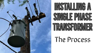 INSTALL: Single Phase Transformer #journeyman #linelife #lineman