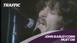 Traffic - John Barleycorn Must Die - Live 1970