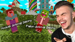 MINECRAFT, ale NIE MOŻEMY z NOOBKIEM DOTKNĄĆ ZIELONEGO KOLORU...