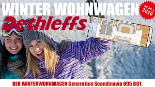 Der Winter-Wohnwagen Dethleffs Generation Scandinavia 695 BQT. Top-Wintercamping.