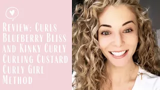 Curly Girl Method Product Review: Curls Blueberry Bliss Leave-In and Kinky Curly Original Custard