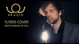 BRADIO - Flyers (Death Parade OP) || Full Cover by Piotr Galiński