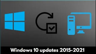 Microsoft Windows 10 updates from 2015-2021